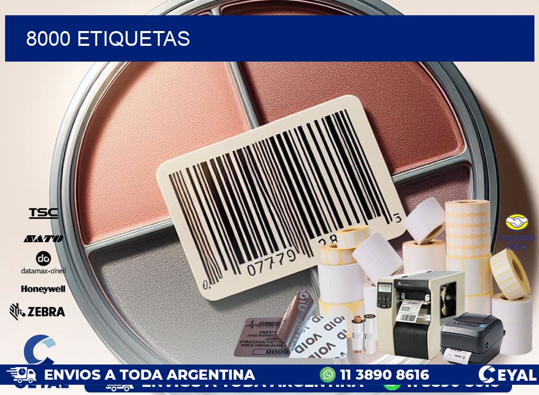 8000 ETIQUETAS