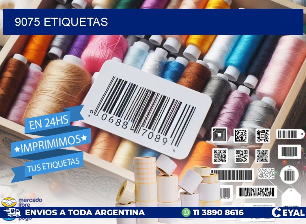 9075 ETIQUETAS