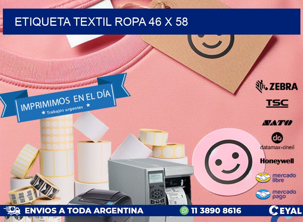 ETIQUETA TEXTIL ROPA 46 x 58