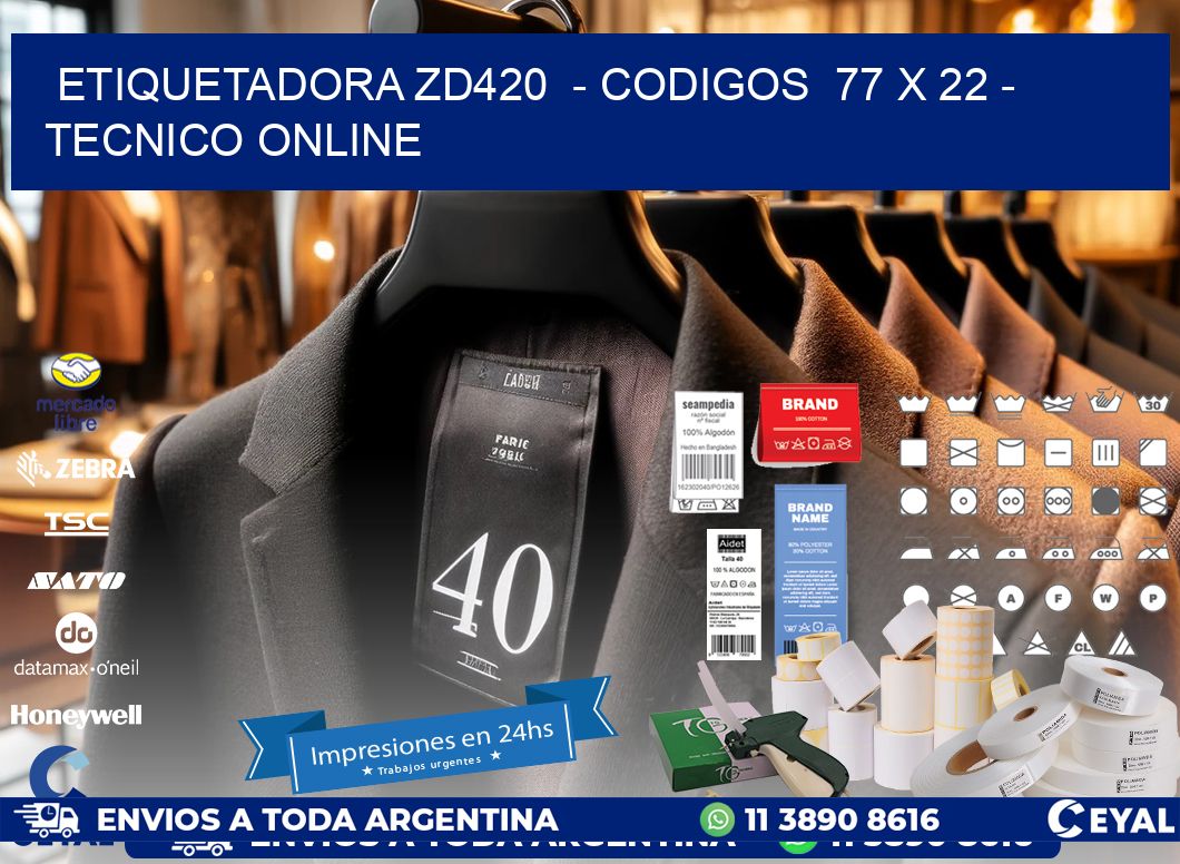 ETIQUETADORA ZD420  - CODIGOS  77 x 22 - TECNICO ONLINE