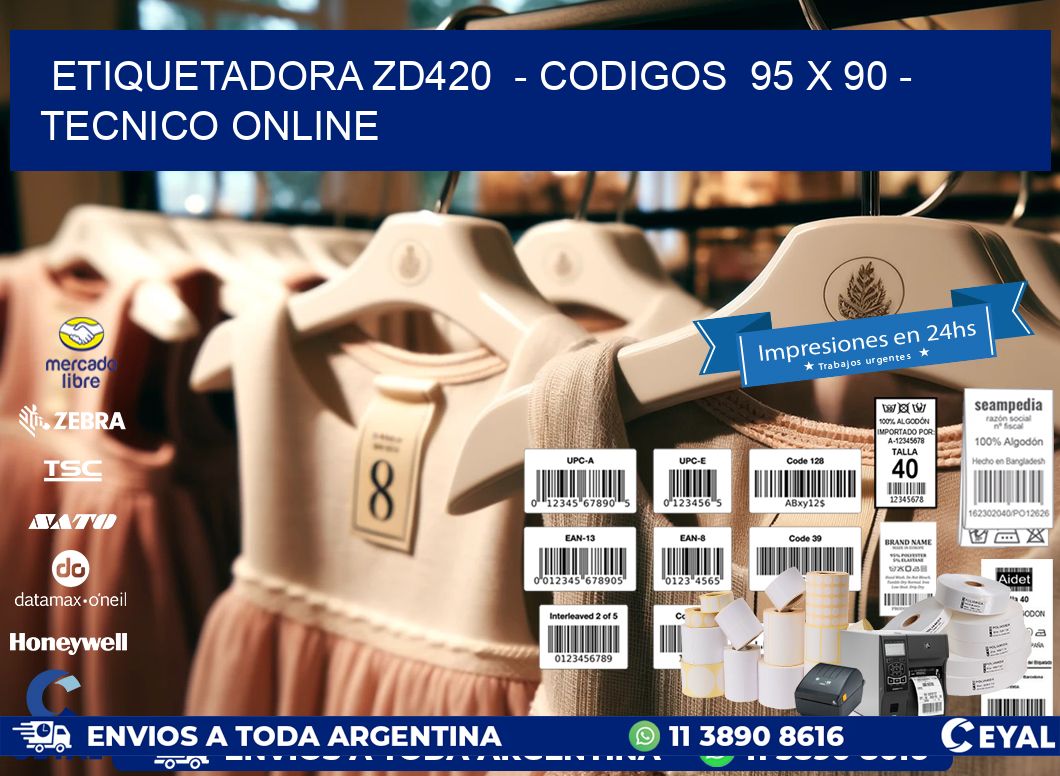 ETIQUETADORA ZD420 - CODIGOS 95 x 90 - TECNICO ONLINE