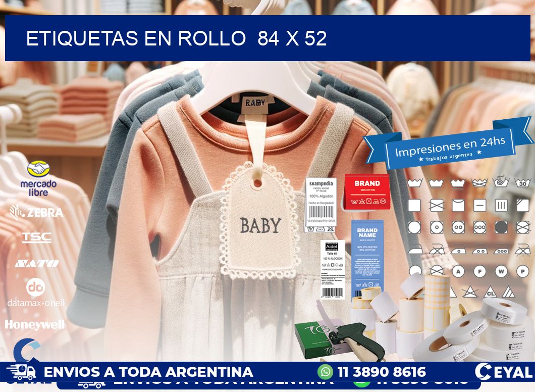 ETIQUETAS EN ROLLO 84 x 52