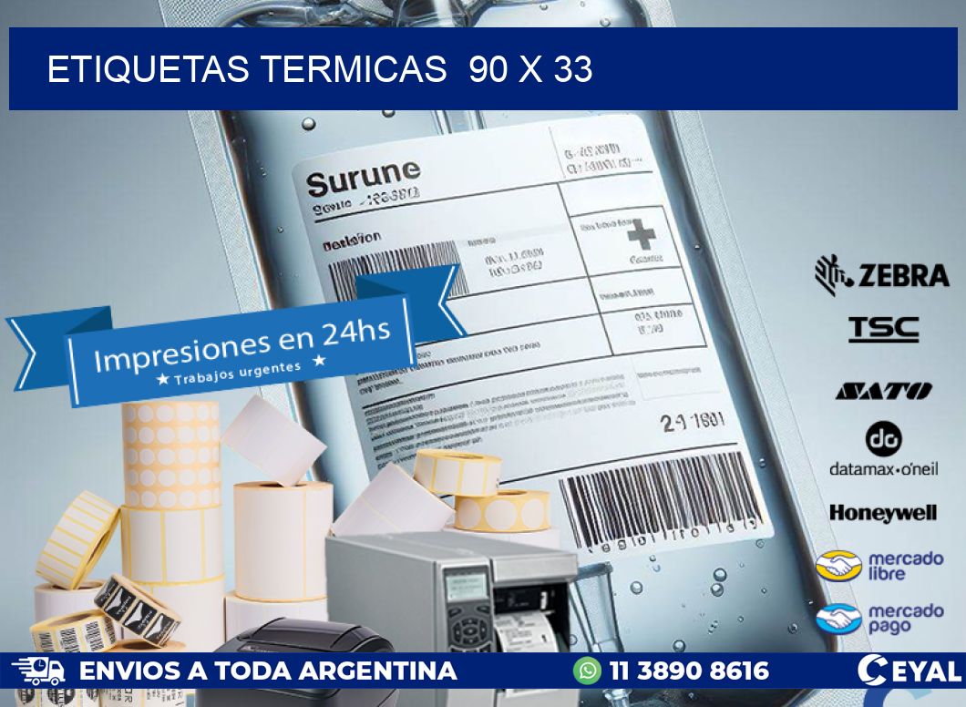 ETIQUETAS TERMICAS 90 x 33
