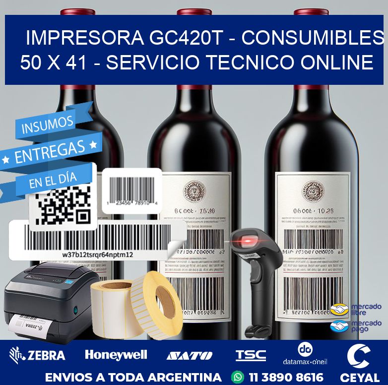 IMPRESORA GC420T – CONSUMIBLES 50 x 41 – SERVICIO TECNICO ONLINE