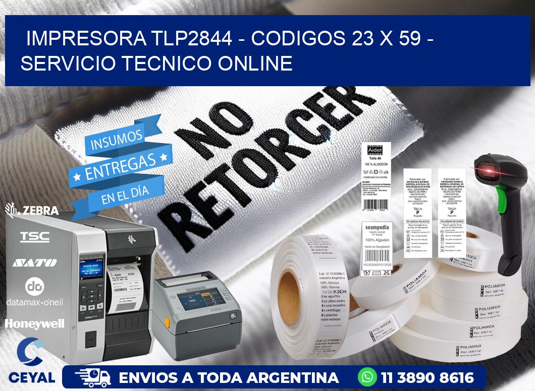 IMPRESORA TLP2844 - CODIGOS 23 x 59 - SERVICIO TECNICO ONLINE