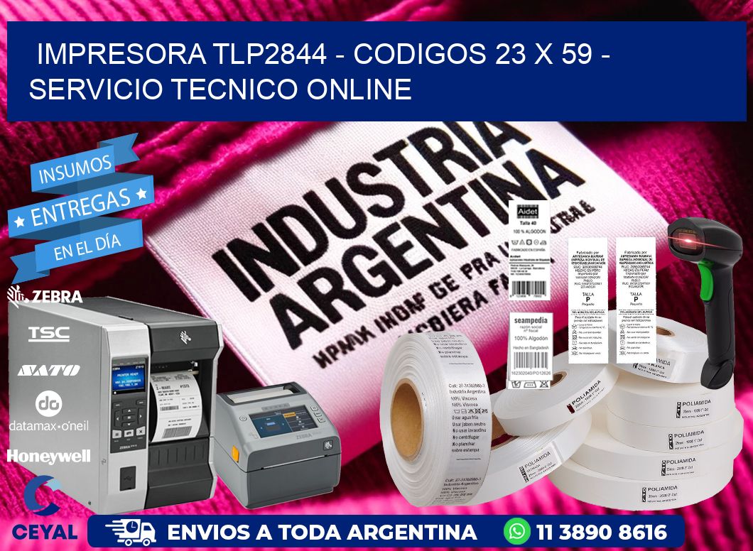 IMPRESORA TLP2844 - CODIGOS 23 x 59 - SERVICIO TECNICO ONLINE