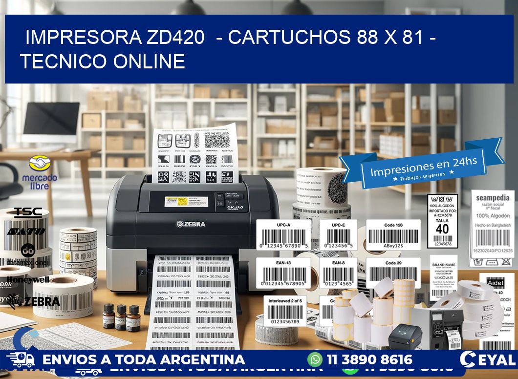 IMPRESORA ZD420  – CARTUCHOS 88 x 81 – TECNICO ONLINE