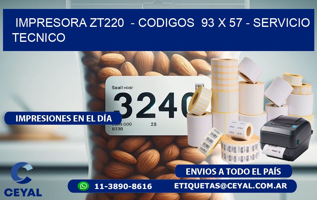 IMPRESORA ZT220 - CODIGOS 93 x 57 - SERVICIO TECNICO
