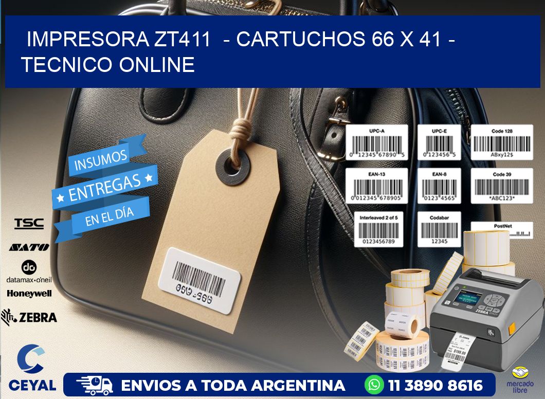 IMPRESORA ZT411 - CARTUCHOS 66 x 41 - TECNICO ONLINE