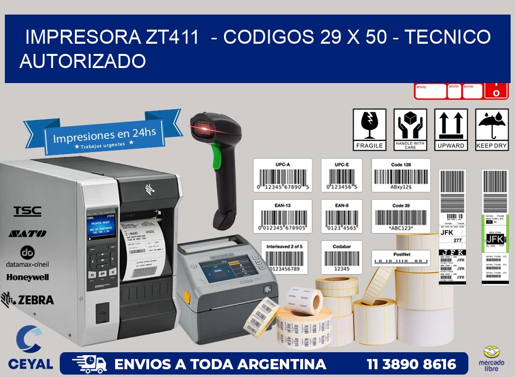 IMPRESORA ZT411  – CODIGOS 29 x 50 – TECNICO AUTORIZADO