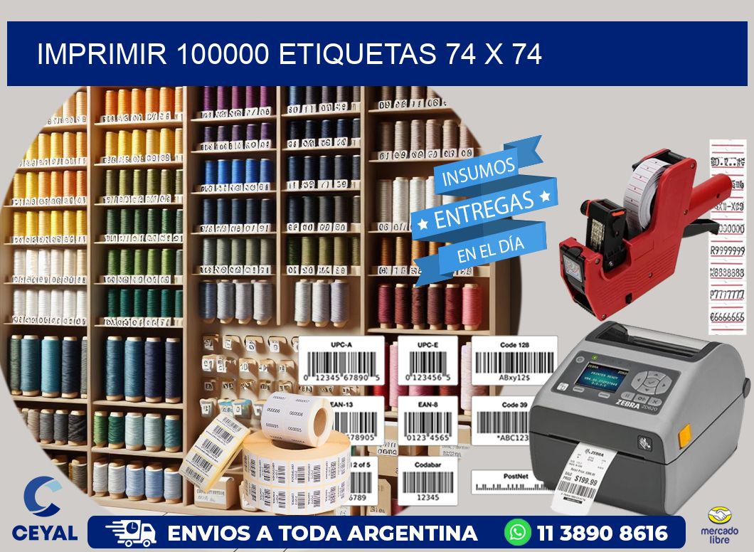 IMPRIMIR 100000 ETIQUETAS 74 x 74