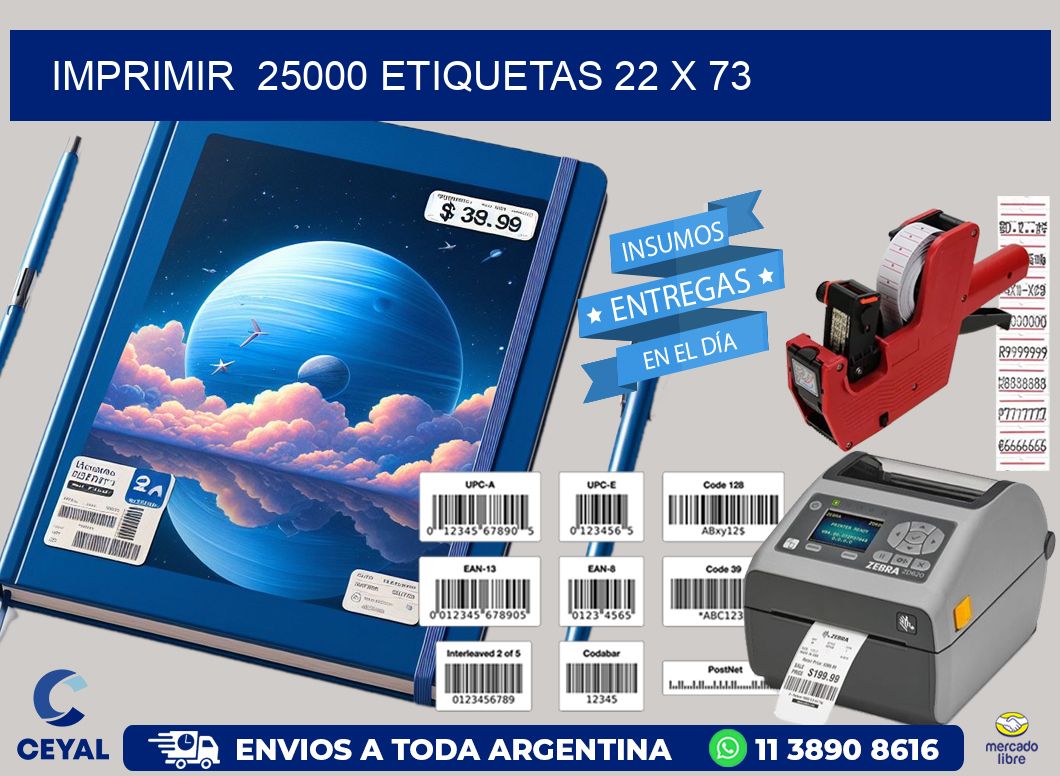 IMPRIMIR 25000 ETIQUETAS 22 x 73