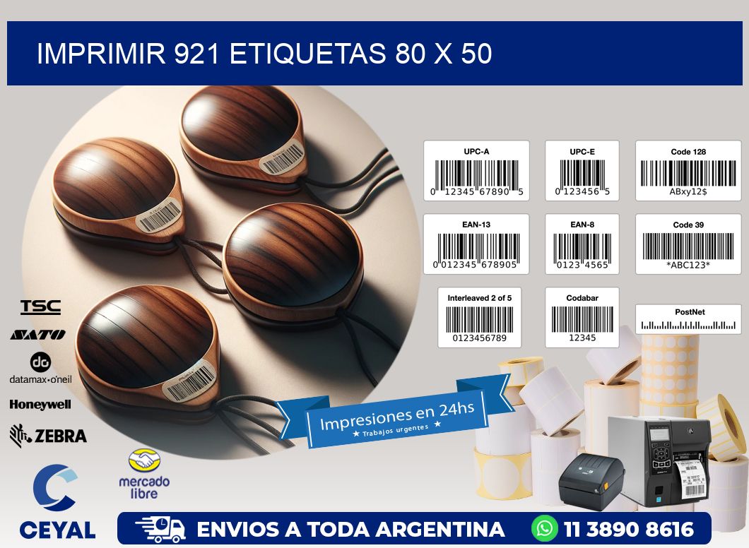 IMPRIMIR 921 ETIQUETAS 80 x 50