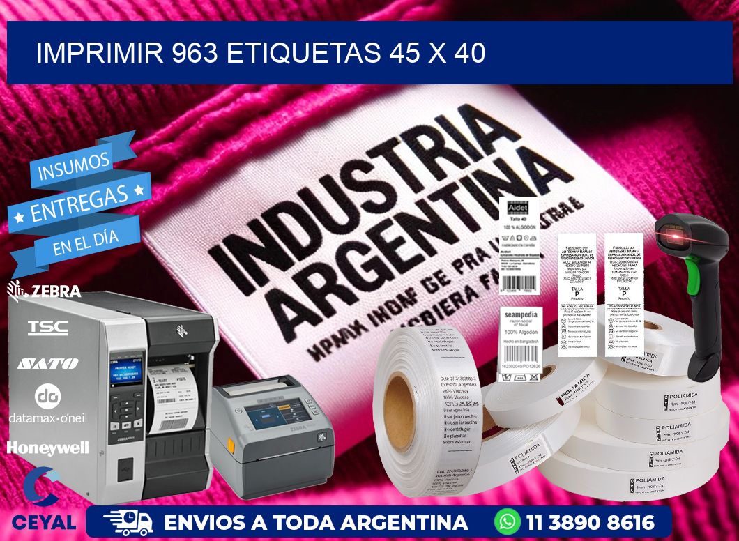 IMPRIMIR 963 ETIQUETAS 45 x 40