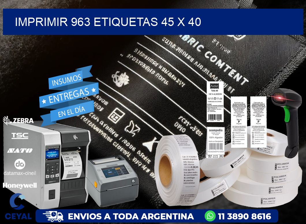 IMPRIMIR 963 ETIQUETAS 45 x 40
