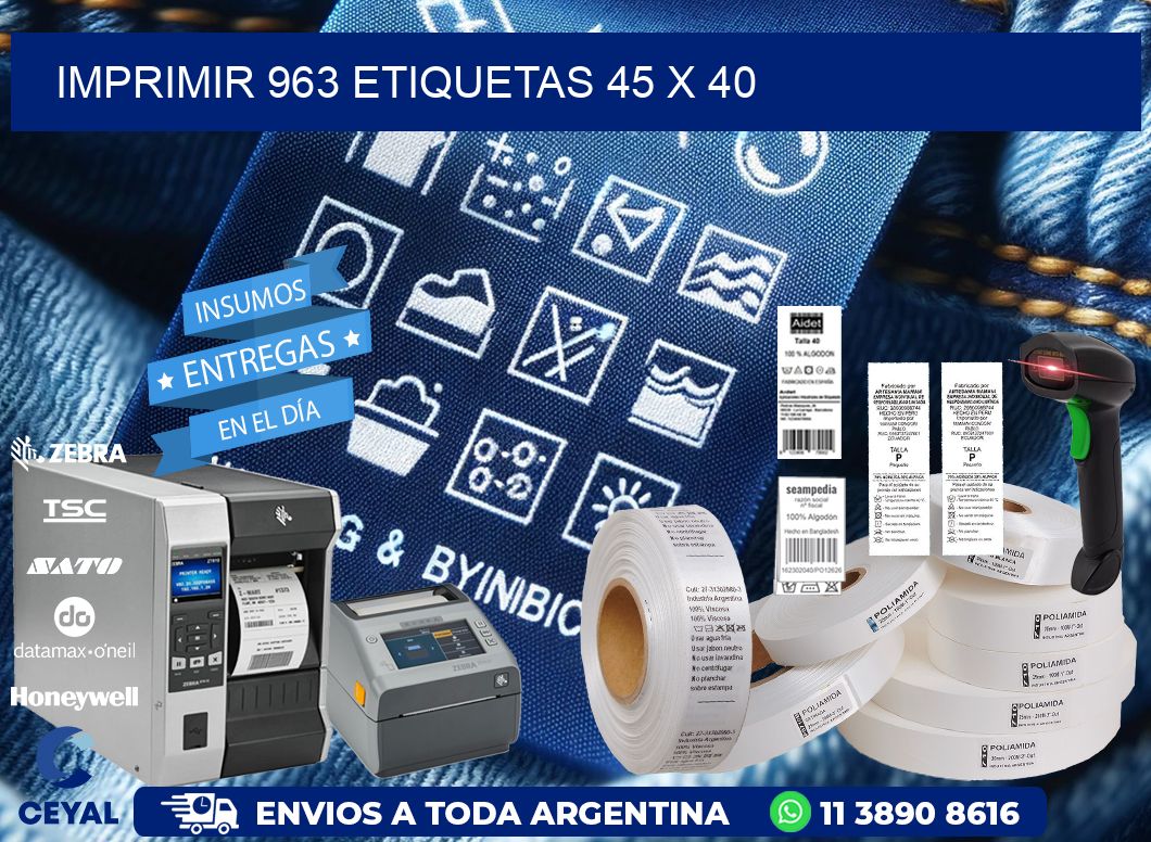 IMPRIMIR 963 ETIQUETAS 45 x 40