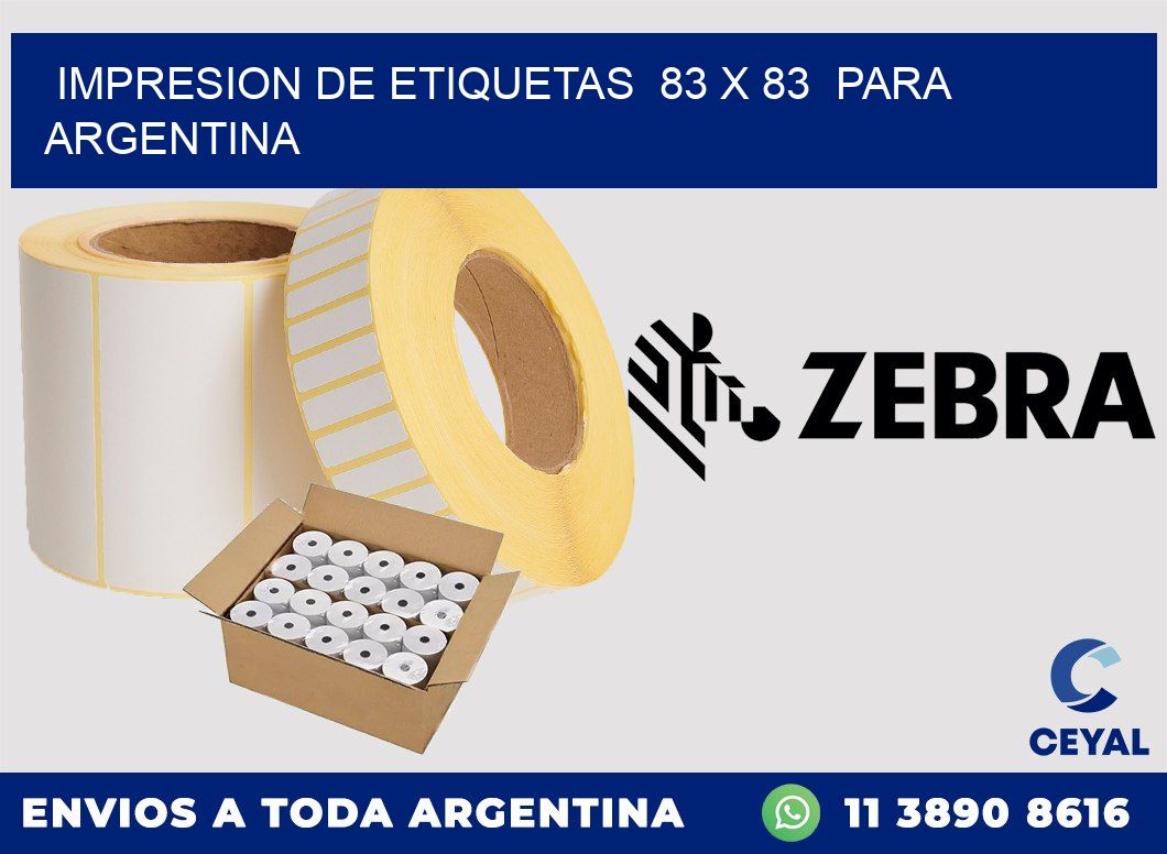 impresion de etiquetas 83 x 83 para argentina