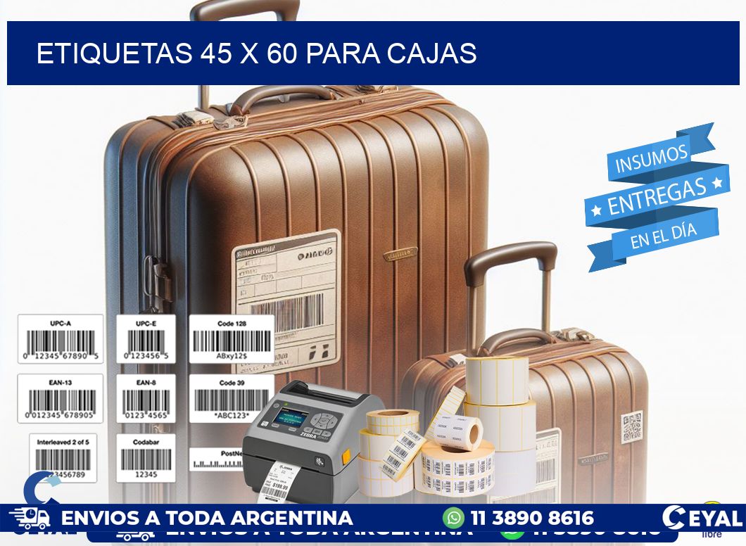 ETIQUETAS 45 x 60 PARA CAJAS