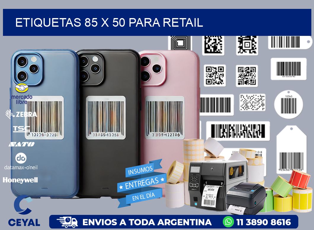 ETIQUETAS 85 x 50 PARA RETAIL