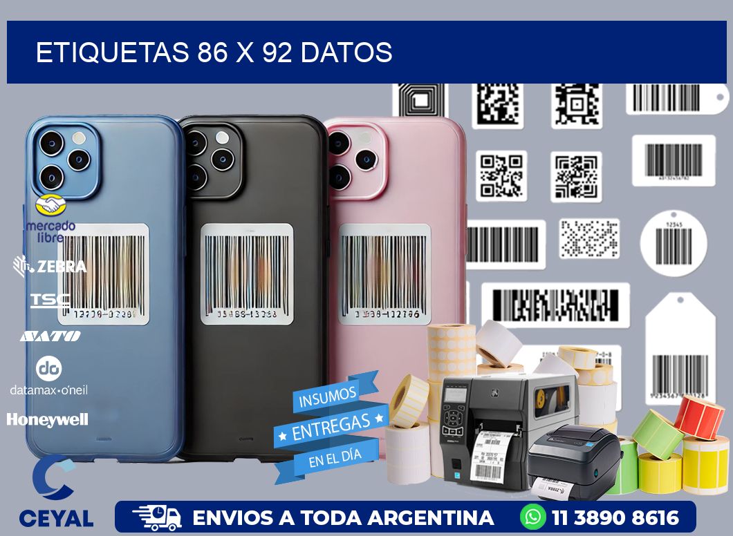 ETIQUETAS 86 x 92 DATOS