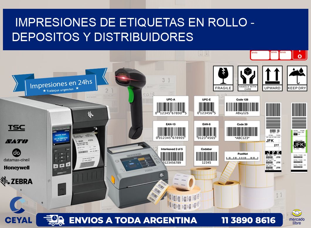 IMPRESIONES DE ETIQUETAS EN ROLLO - DEPOSITOS Y DISTRIBUIDORES