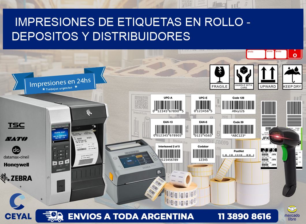 IMPRESIONES DE ETIQUETAS EN ROLLO - DEPOSITOS Y DISTRIBUIDORES