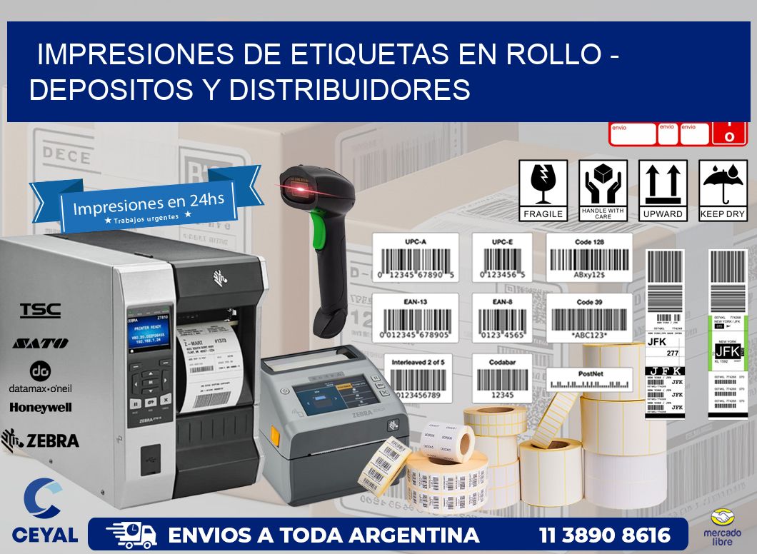 IMPRESIONES DE ETIQUETAS EN ROLLO - DEPOSITOS Y DISTRIBUIDORES