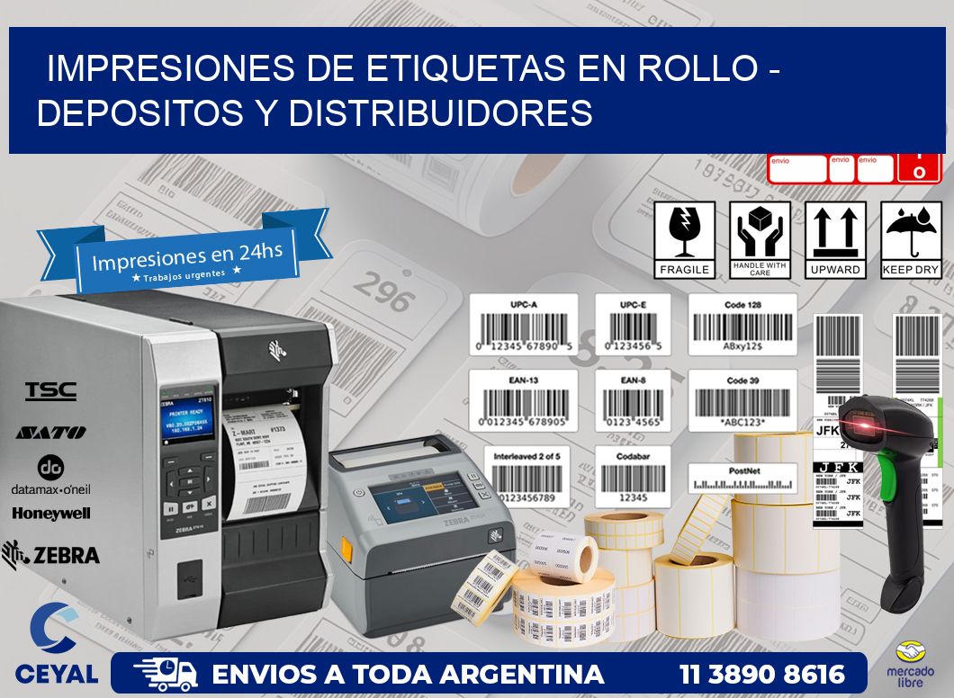 IMPRESIONES DE ETIQUETAS EN ROLLO - DEPOSITOS Y DISTRIBUIDORES