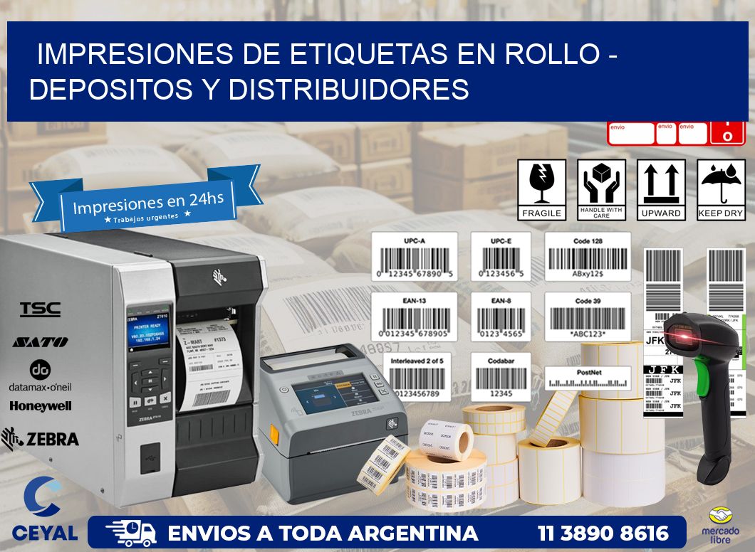 IMPRESIONES DE ETIQUETAS EN ROLLO - DEPOSITOS Y DISTRIBUIDORES