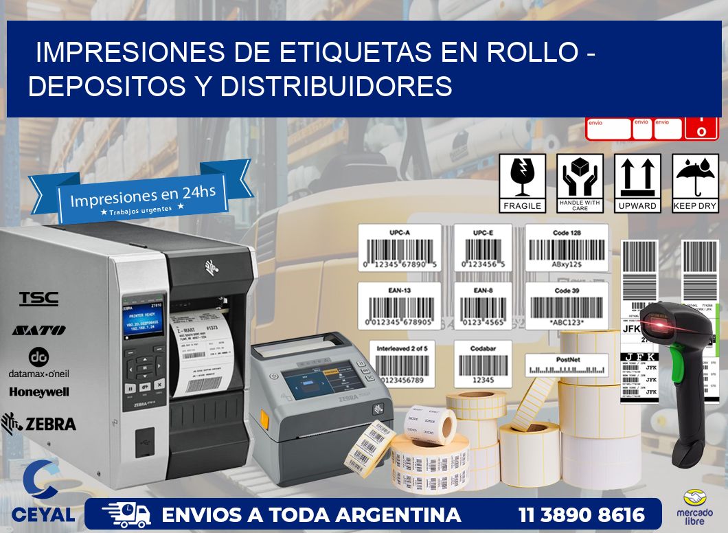 IMPRESIONES DE ETIQUETAS EN ROLLO – DEPOSITOS Y DISTRIBUIDORES