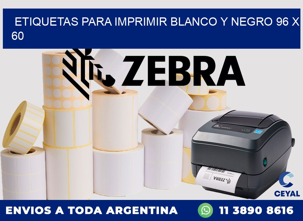 etiquetas para imprimir blanco y negro 96 x 60