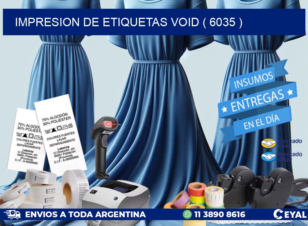 impresion de etiquetas VOID ( 6035 )