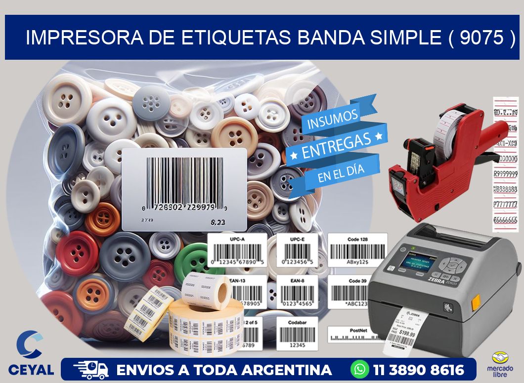 impresora de etiquetas banda simple ( 9075 )
