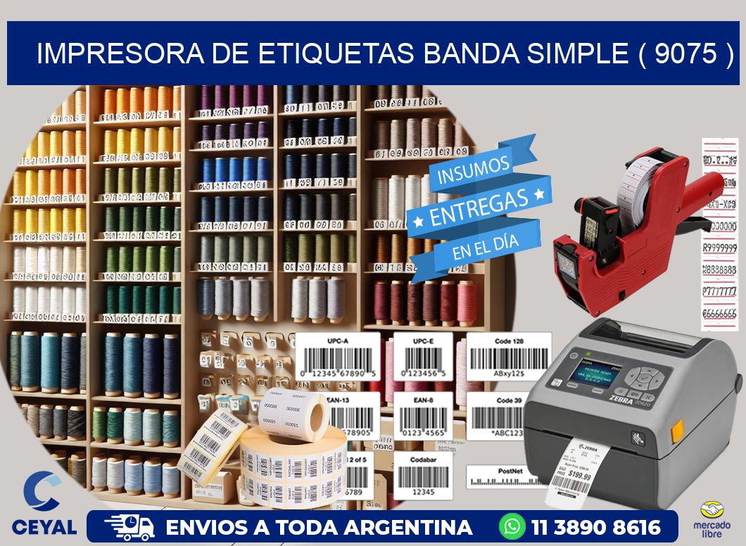 impresora de etiquetas banda simple ( 9075 )