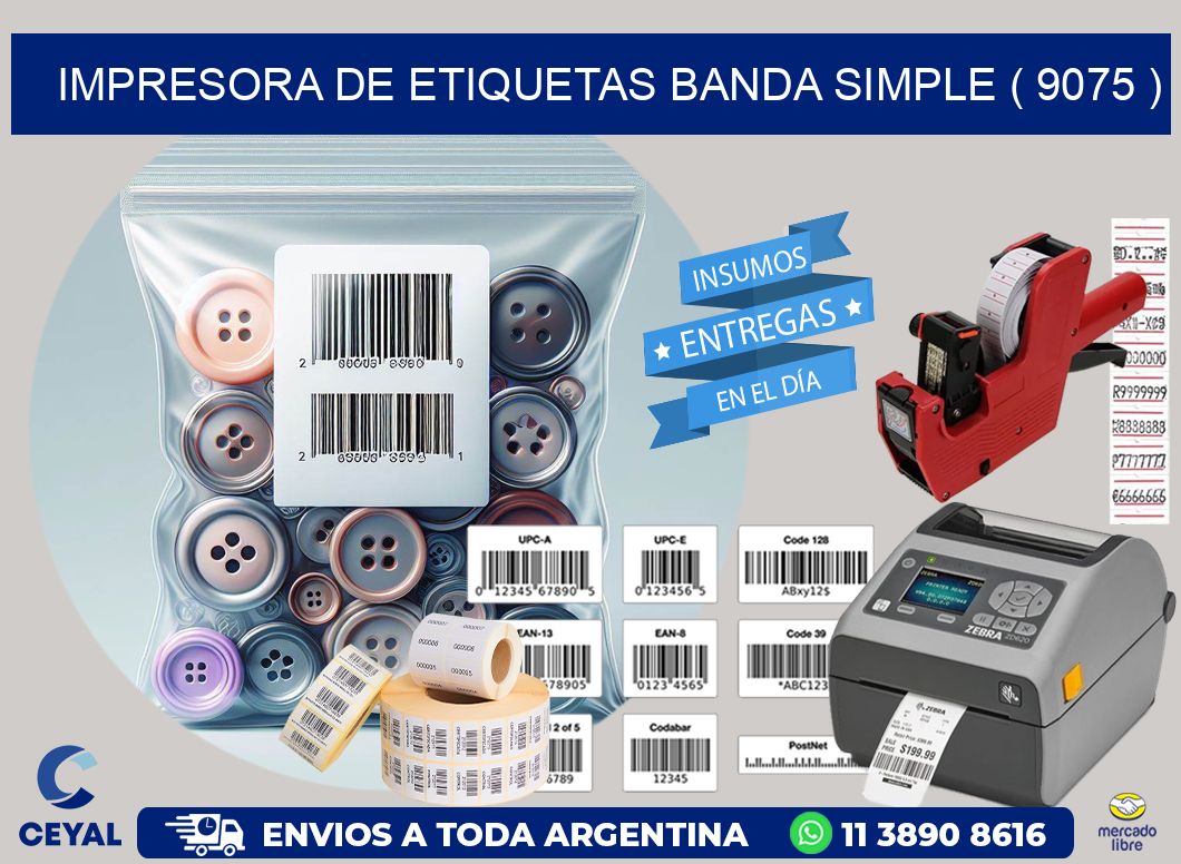 impresora de etiquetas banda simple ( 9075 )
