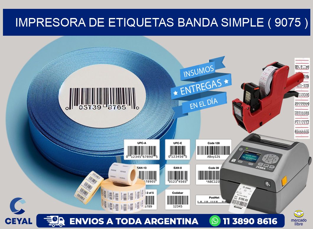 impresora de etiquetas banda simple ( 9075 )