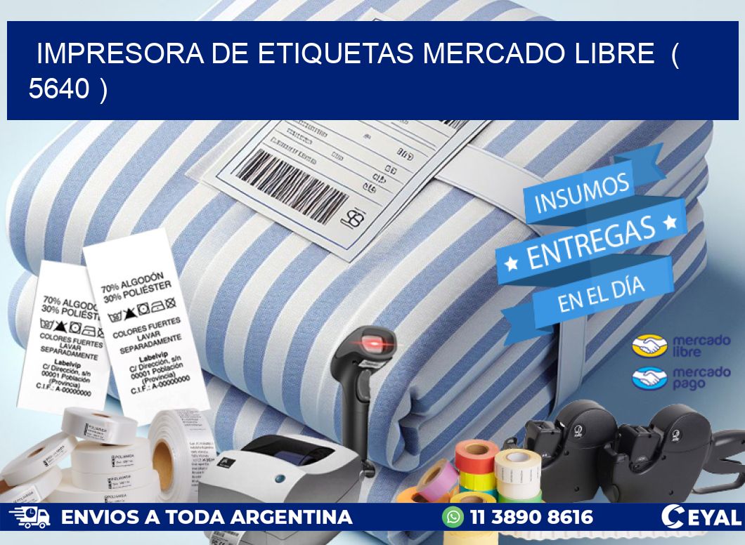 impresora de etiquetas mercado libre ( 5640 )