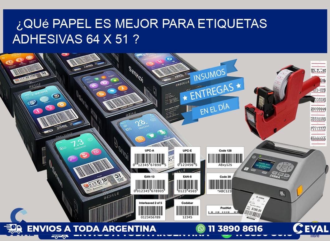 ¿Qué papel es mejor para etiquetas adhesivas 64 x 51 ?