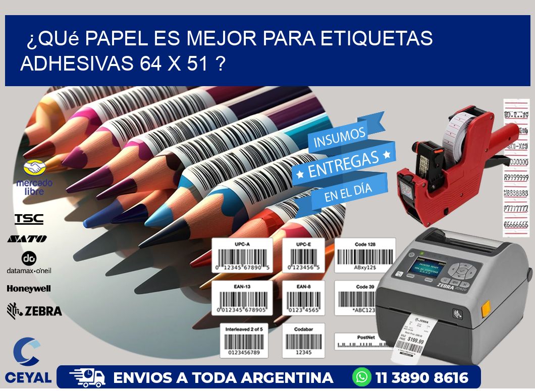 ¿Qué papel es mejor para etiquetas adhesivas 64 x 51 ?