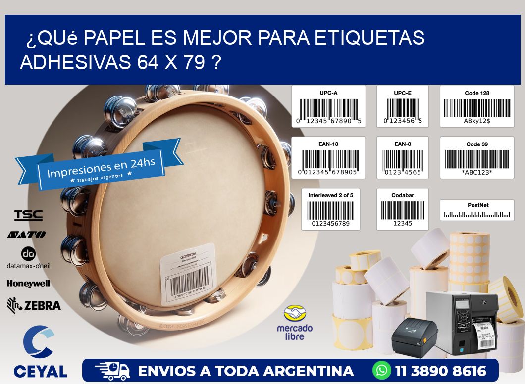 ¿Qué papel es mejor para etiquetas adhesivas 64 x 79 ?
