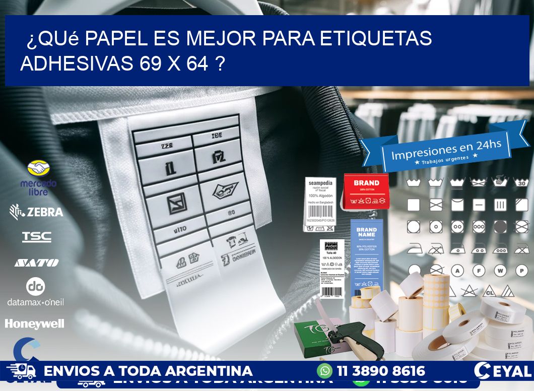 ¿Qué papel es mejor para etiquetas adhesivas 69 x 64 ?