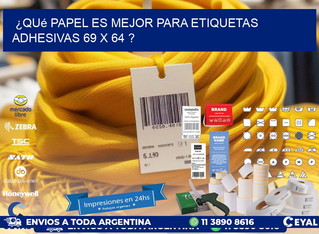 ¿Qué papel es mejor para etiquetas adhesivas 69 x 64 ?