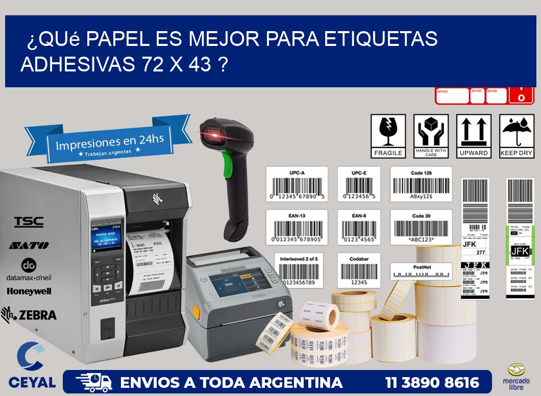 ¿Qué papel es mejor para etiquetas adhesivas 72 x 43 ?