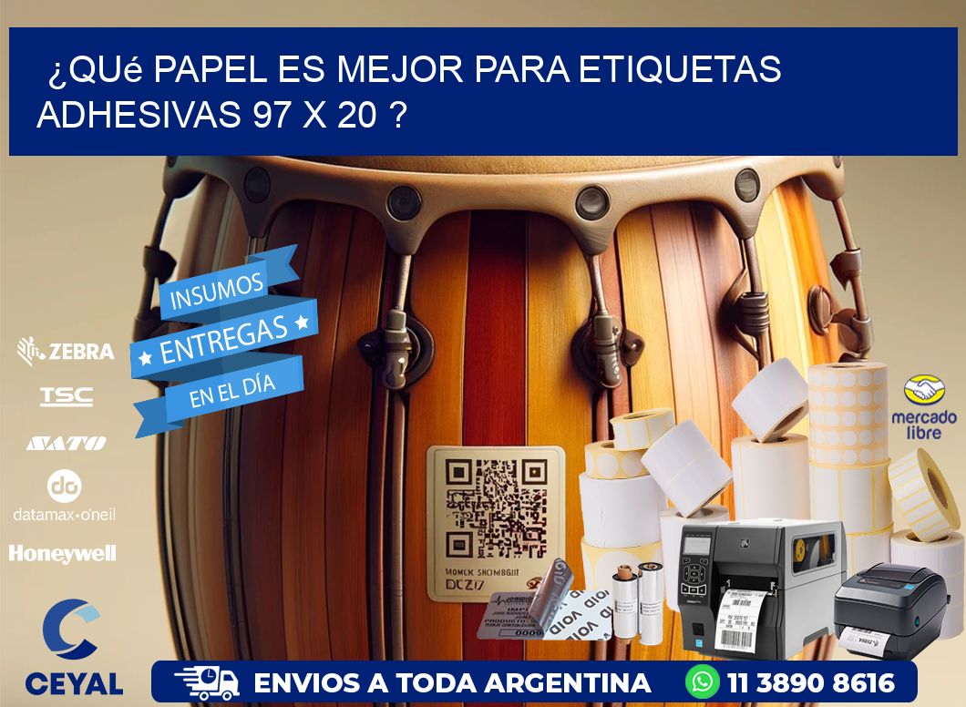 ¿Qué papel es mejor para etiquetas adhesivas 97 x 20 ?