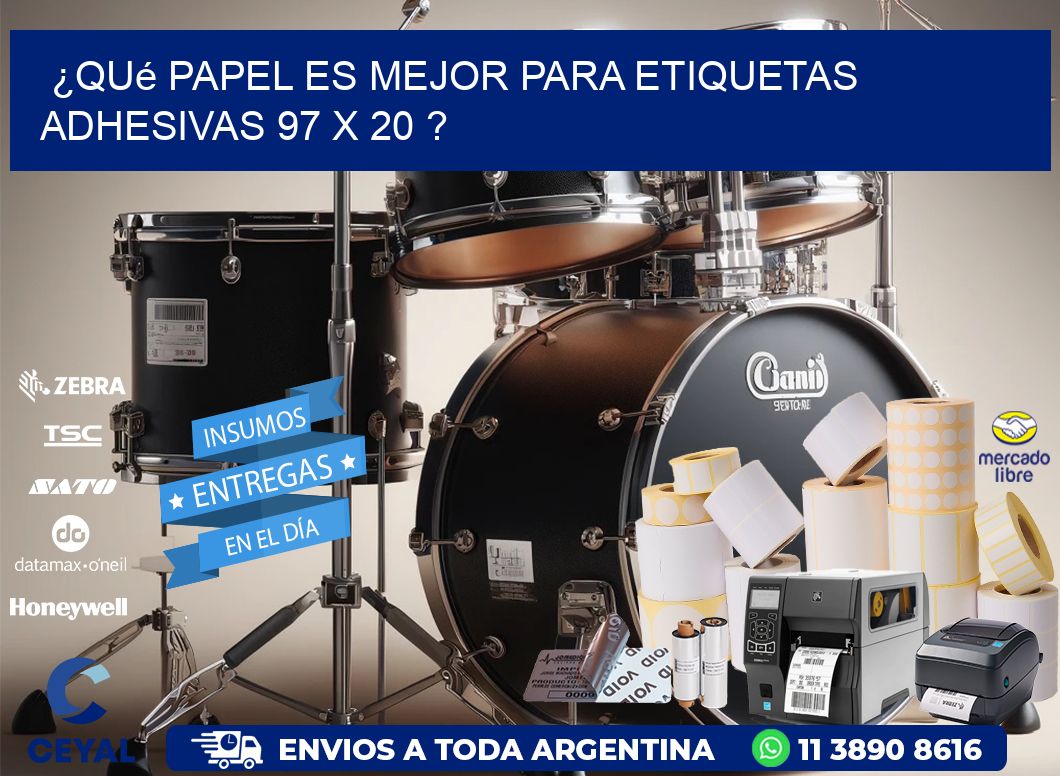 ¿Qué papel es mejor para etiquetas adhesivas 97 x 20 ?