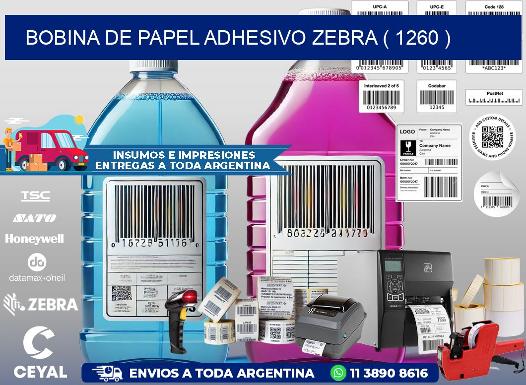 BOBINA DE PAPEL ADHESIVO ZEBRA ( 1260 )