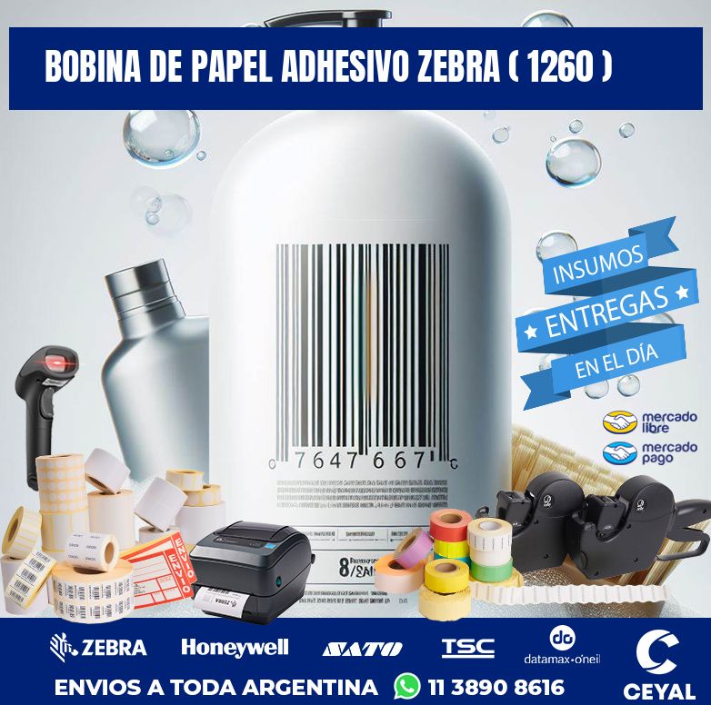 BOBINA DE PAPEL ADHESIVO ZEBRA ( 1260 )