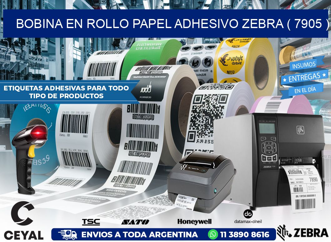 BOBINA EN ROLLO PAPEL ADHESIVO ZEBRA ( 7905 )