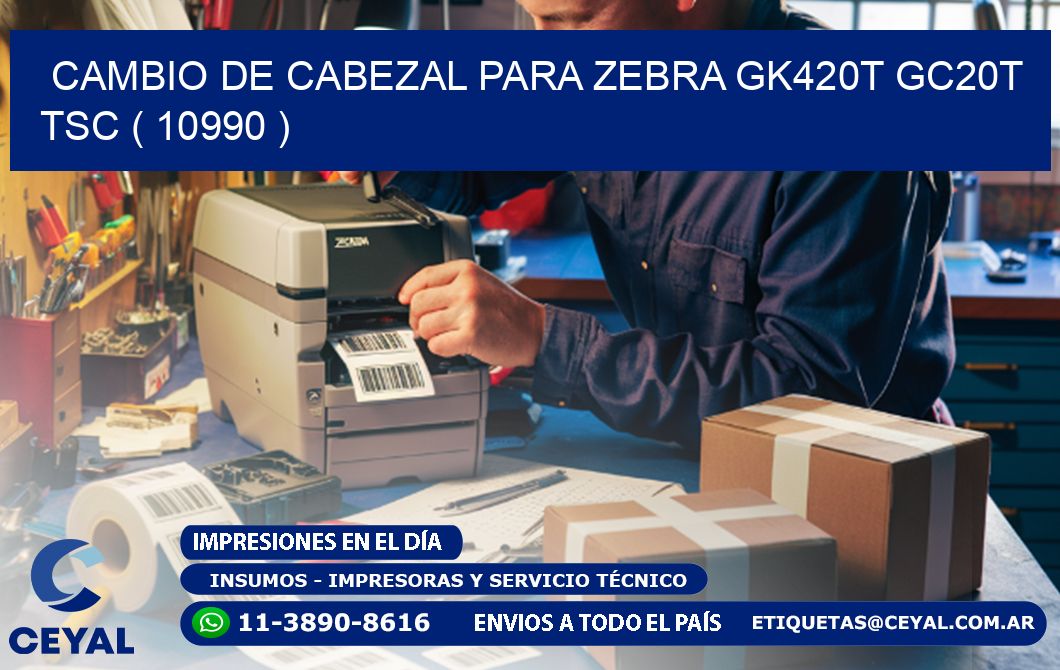 CAMBIO DE CABEZAL PARA ZEBRA GK420T GC20T TSC ( 10990 )