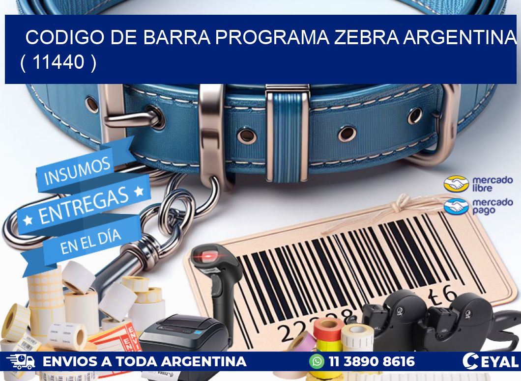 CODIGO DE BARRA PROGRAMA ZEBRA ARGENTINA ( 11440 )